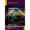 Transition to Success: Training Students to Lead Peer Groups in Higher Education - Paperback