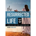 The Resurrected Life: Making All Things New - Hardcover