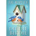 Die, Die Birdie - Paperback