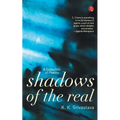 Shadows of the Real - Paperback