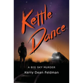 Kettle Dance: A Big Sky Murder - Paperback
