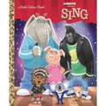 Illumination's Sing Little Golden Book - Hardcover