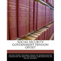 Social Security Government Pension Offset - Paperback