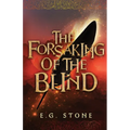 The Forsaking of the Blind - Paperback