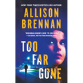 Too Far Gone - Paperback