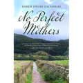 No Perfect Mothers - Hardcover