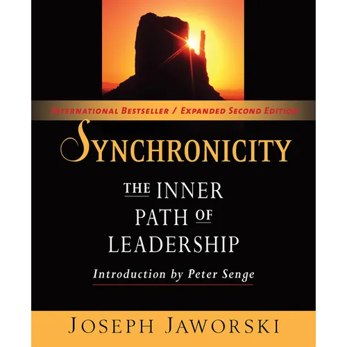 Synchronicity: The Inner Path of Leadership - Paperback