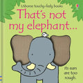That's Not My Elephant... - Board Book