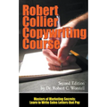 The Robert Collier Copywriting Course: Second Edition - Paperback