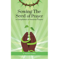 Sowing The Seed of Prayer - Paperback