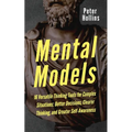 Mental Models: 16 Versatile Thinking Tools for Complex Situations: Better Decisions, Clearer Thinking, and Greater Self-Awareness - Paperback