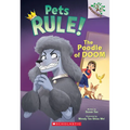 The Poodle of Doom: A Branches Book (Pets Rule! #2): Volume 2 - Paperback