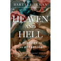 Heaven and Hell: A History of the Afterlife - Paperback