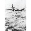 Air Warfare and Air Base Air Defense: 1914-1973