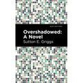 Overshadowed - Paperback