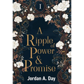 A Ripple of Power and Promise - Hardcover