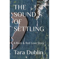 The Sound Of Settling - Paperback
