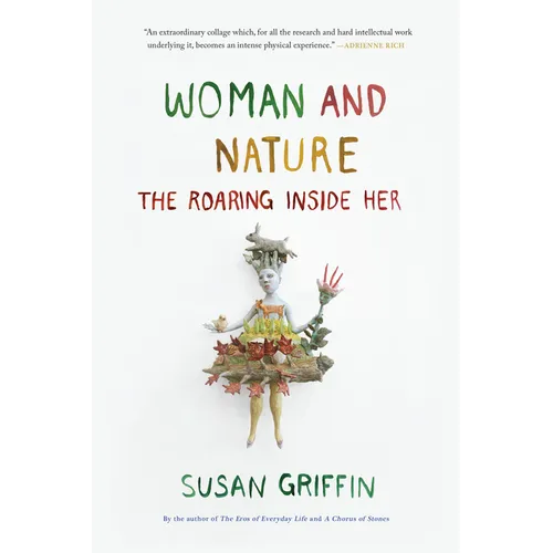 Woman and Nature: The Roaring Inside Her - Paperback