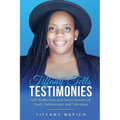 Tiffany Tells Testimonies - Paperback