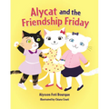 Alycat and the Friendship Friday - Hardcover