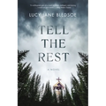 Tell the Rest - Hardcover