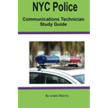 NYC Police Communications Technician Study Guide - Paperback