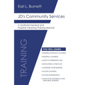 JD's Community Services: A Janitorial General and Hospital Cleaning Training Manual - Paperback