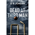 Dead At Third Man: A Highlands and Islands Detective Thriller - Paperback