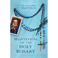 Meditations on the Holy Rosary - Paperback