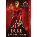A Lady's Duke - Paperback