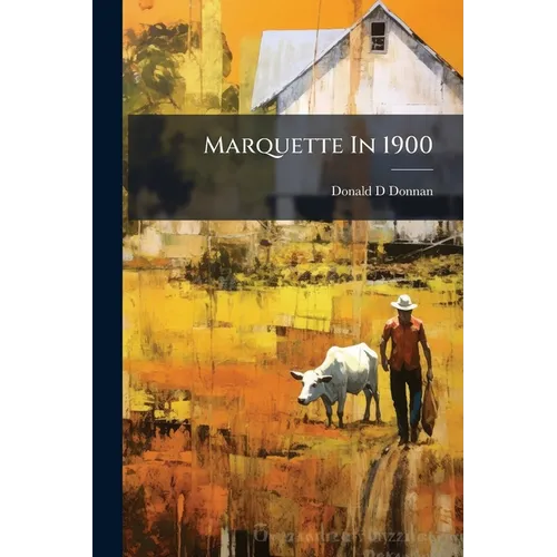 Marquette In 1900