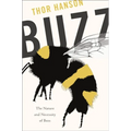 Buzz: The Nature and Necessity of Bees - Hardcover