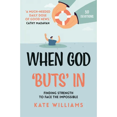 When God Buts In: Finding Strength to Face the Impossible - Paperback