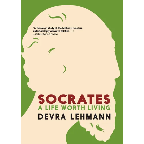 Socrates: A Life Worth Living - Paperback