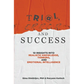 Trial, Error, and Success: 10 Insights into Realistic Knowledge, Thinking, and Emotional Intelligence - Paperback
