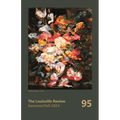 The Louisville Review Number 95 Fall 2024 - Paperback
