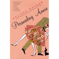Persuading Annie - Paperback