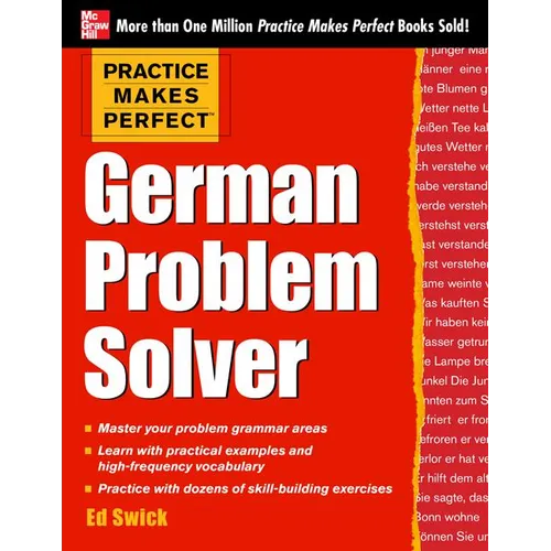 Practice Makes Perfect German Problem Solver: With 130 Exercises - Paperback