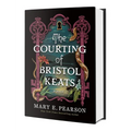 The Courting of Bristol Keats - Hardcover