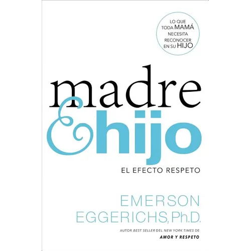 The Madre E Hijo: El Efecto Respeto - Paperback