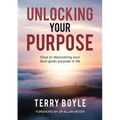 Unlocking your Purpose: Discovering your God-given Purpose in Life - Paperback