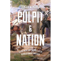 Pulpit and Nation: Clergymen and the Politics of Revolutionary America