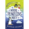 Where Penguins Party - Paperback
