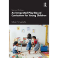 An Integrated Play-Based Curriculum for Young Children - Paperback