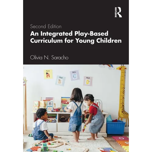 An Integrated Play-Based Curriculum for Young Children - Paperback