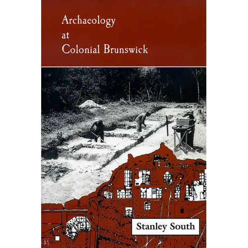 Archaeology at Colonial Brunswick - Paperback