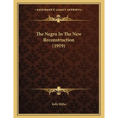 The Negro In The New Reconstruction (1919)