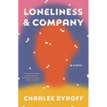 Loneliness & Company - Hardcover
