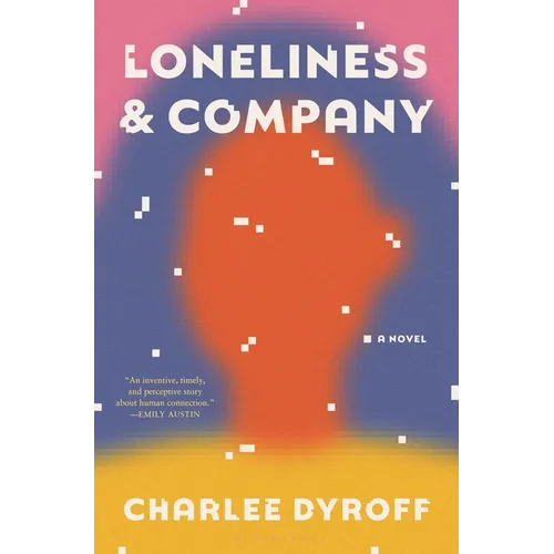 Loneliness & Company - Hardcover
