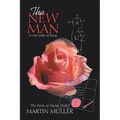 The New Man: A new order of being - Paperback